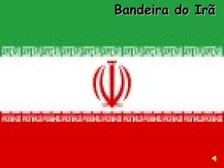 Bandeira do Irã 