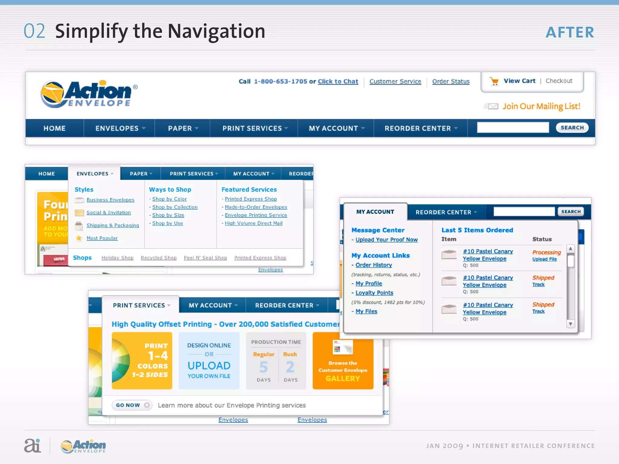 02 Simplify the Navigation                              after




                             jan 2009 • internet retailer conference
 