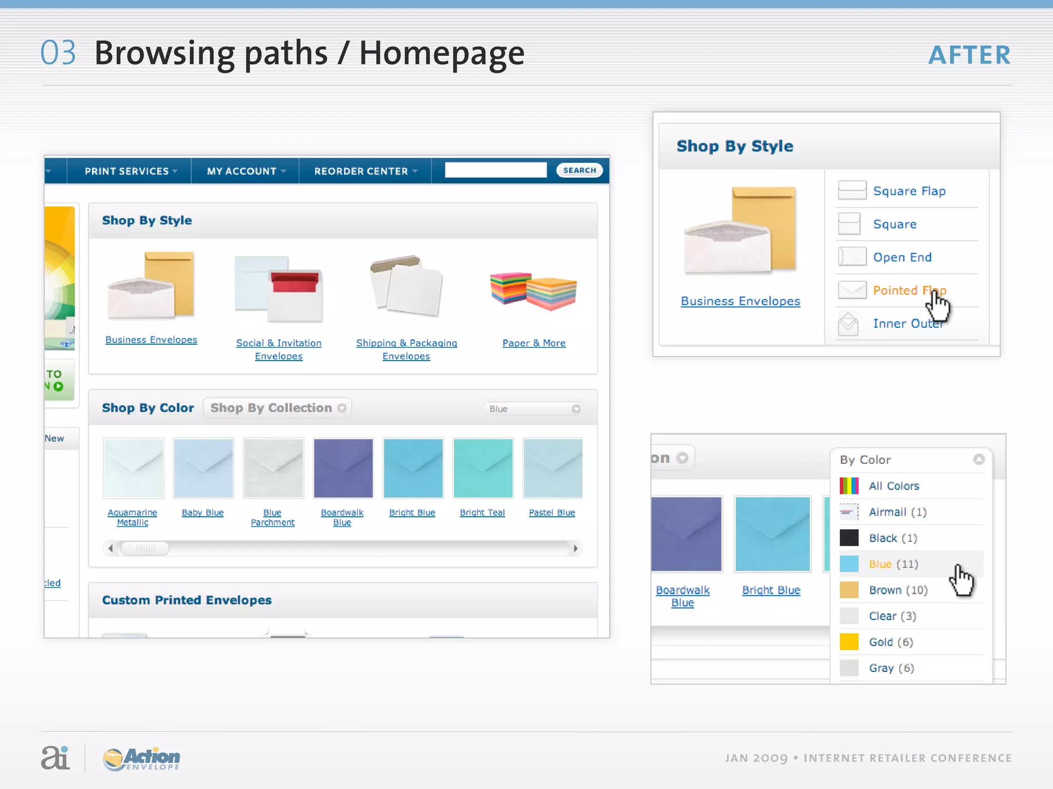 03 Browsing paths / Homepage                              after




           orange




                               jan 2009 • internet retailer conference
 