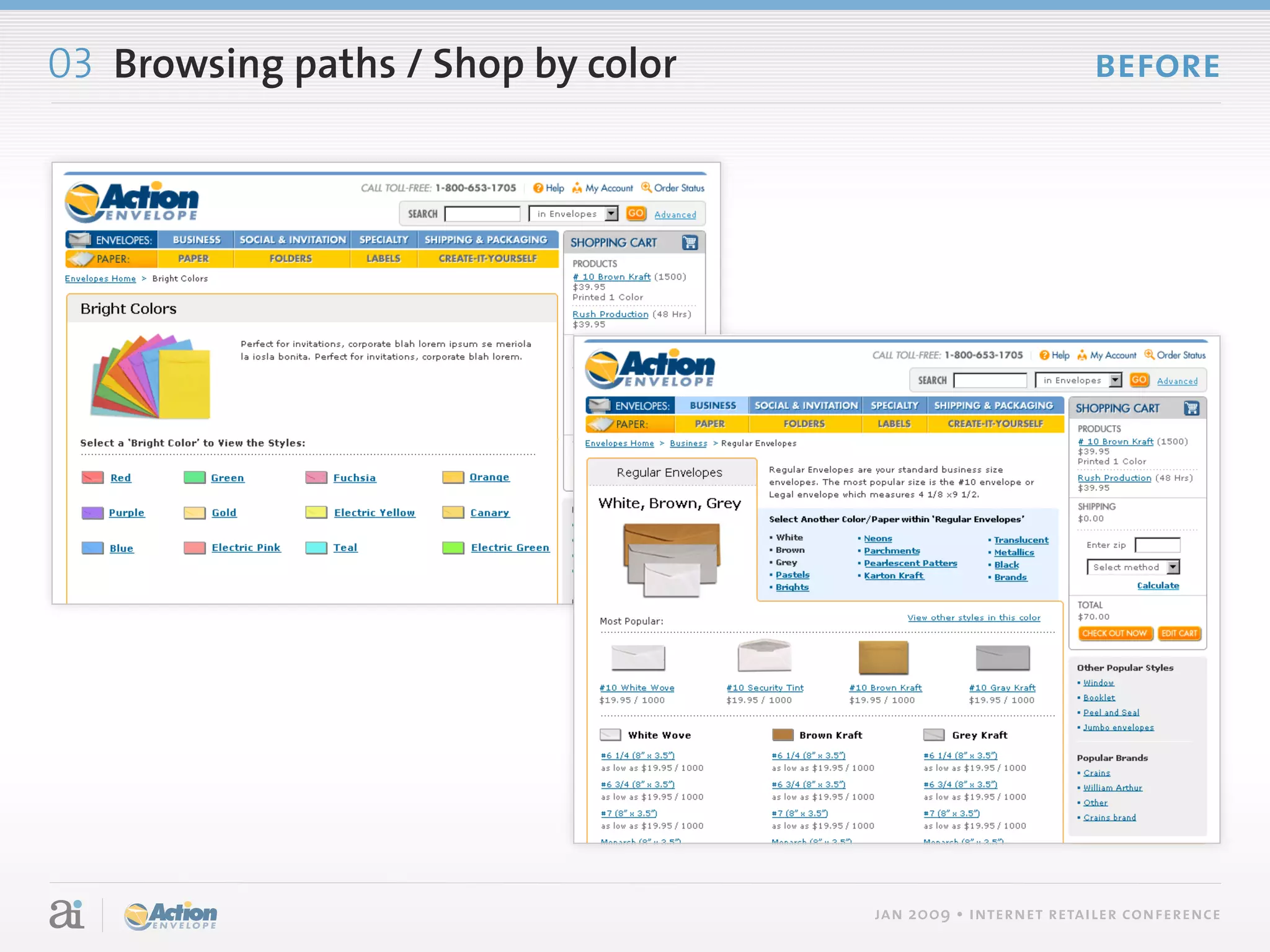 03 Browsing paths / Shop by color                           before




                                    jan 2009 • internet retailer conference
 