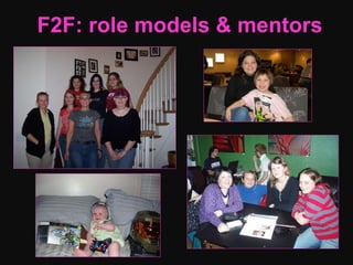 F2F: role models & mentors 