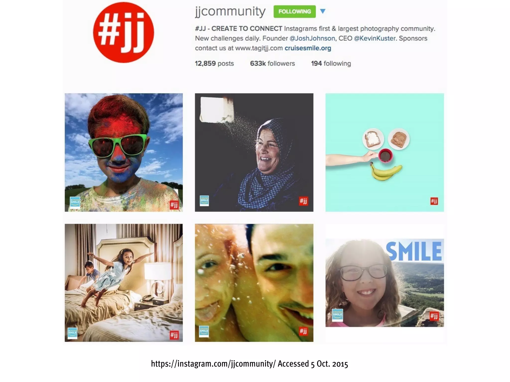 https://instagram.com/jjcommunity/ Accessed 5 Oct. 2015
 