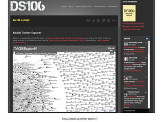 http://ds106.us/twitter-explorer/
 