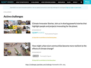 https://challenges.openideo.com/challenge Accessed 12 Oct. 2015
 