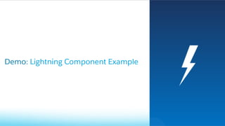 Demo: Lightning Component Example
 