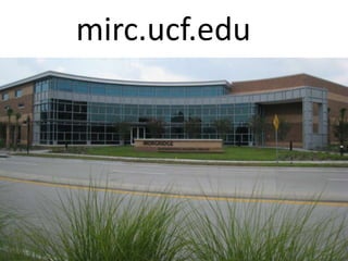 mirc.ucf.edu
 