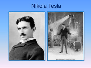 Nikola Tesla 
 