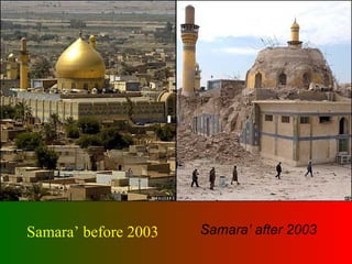 Samara’ before 2003 Samara’ after 2003 