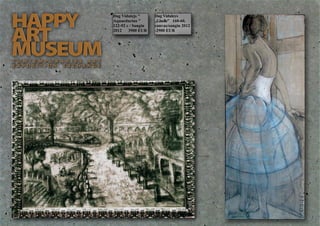 Dag Viduleys
„Giselle” 160-60,
canvas/sangin 2012
-2900 EUR
Dag Vidulejs "
Aquaeductus "
122-92 c / Sangin
2012 3900 EUR
E...