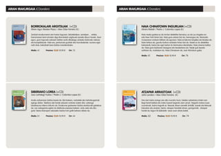 SIBERIAKO LOREA (+CD)
Josu Lartategi Yustos / Pedro J. Colombo Lopez (il.)
Andre zaharraren bizitza lasaia da. Bat-batean, norbaitek dei mehatxugarriak
egingo dizkio. Telefono-dei horiek edozein ordutan izaten dira. Lehengo
lasaitasuna infernu bihurtu da. Emakume gaztearen bizitza etorkizunik gabekoa
da. Lan nekagarria egiten du telefonia-enpresa batean: ordu asko eta diru
gutxi. Baina itxaropen eskaseko bizitza hori gotik behera aldatu da.
Maila: A1	 Prezioa: 12,85 10,90 € 	 Orr: 64
BORROKALARI ARGITSUAK (+CD)
Miren Agur Meabe Plaza / Alex Orbe Ferreiro (il.)
Zenbait emakumeren eta horien lagunen, bikotekideen, senideen… arteko
harremanen berri ematen digu Borrokalari argitsuak izeneko liburu honek. Gaur
egun, gure inguruko edozein tokitan aurki ditzakegu antzeko bizimodu nekoso
eta korapilatsuak. Hala ere, pertsonaia guztiak dira borrokalariak: aurrera egin
nahi dute, bakoitzak bere bizitza menderatzeko.
Maila: A1	 Prezioa: 12,85 10,90 € 	 Orr: 72
NAIA CHINATOWN INGURUAN (+CD)
Alvaro Rabeli / Pedro J. Colombo Lopez (il.)
Naia neska gaztea ez da Archer detektibe famatua, ez da Los Angeles-en
edo New York hirian bizi. Naia gure artean bizi da, hemengoa da, titaniozko
museoaren ondoan ibiltzen da egunero. Naia emakume langilea eta ikaslea da.
Naia hirikoa da, gaurko kultura anitzeko hirian bizi da. Naiak ez du detektibe
bokaziorik, baina lan egin behar du bizimodua ateratzeko. Naia zinema beltza
da. Naia gure bizitzaren itsasgora eta itsasbehera da. Naiak guk bezala
sufritzen du, maitatzen du. Naia Chinatown da, Jack Nicholson gabe.
Maila: A1	 Prezioa: 12,85 10,90 € 	 Orr: 76
ATZAPAR ARRASTOAK (+CD)
John Landon / Alex Orbe Ferreiro (il.)
Hiru bat metro izango zen altu munstro hura. Gelako sabairaino iristen zen.
Begi handi beltzei eta moko luzeari begiratu zien Larryk. Hegazti-mokoa zuen
munstroak, baina hegorik ez. Besoak zituen soinetik zintzilik, luzeak eta iletsuak.
Eskuetan eta oinetan, berriz, atzapar handiak zituen, gorrigorriak. -Atzapar
horiek lau lagun hil dizkidate- esan zuen ahots batek.
Maila: A2 	 Prezioa: 12,85 10,90 € Orr: 74
ARIAN IRAKURGAIA (CDarekin) ARIAN IRAKURGAIA (CDarekin)
 