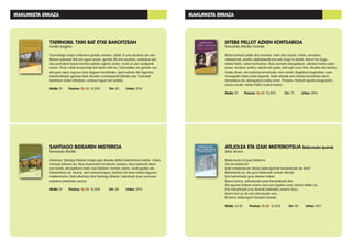 ATEJOLEA ETA IZAKI MISTERIOTSUA Beldurrezko ipuinak
Aitor Arana
Beldurrezko bi ipuin Beldurra.
Zer da beldurra?
Izaki misteriotsuen istorio beldurgarriak benetakoak ote dira?
Beharbada ez, eta gure beldurrek sortzen dituzte.
Edo beharbada gure desiren irrikek.
Baina kontuz, beharbada bene-benetakoak dira.
Eta egunen batean mamu bat zure logelan sartu nahian ibiliko da.
Edo beharbada zure desirak betetzeko aukera duzu,
baina hori ez da zuk uste bezain ona…
Bi istorio beldurgarri hauetan bezala.
Maila: A2-B1 Prezioa: 12, 50 10,50€ Orr: 80 Urtea: 2017
IXTEBE PELLOT AZKEN KORTSARIOA
Fernando Morillo Grande
Bizitza batzuk zailak dira sinesten. Hain dira ausart, noble, umoretsu,
nekaezinak, existitu daitezkeenik ere ezin dugu ia sinetsi. Baina hor dugu
Ixtebe Pellot, azken kortsarioa. Itsas-borroka etengabean, askotan hartu zuten
preso. Arriskuz arrisku, sekula etsi gabe, beti egin zuen ihes. Musika eta dantza
maite zituen, eta karkaraz erantzuten zion minari. Begietara begiratzen zuen.
Horregatik maite zuten lagunek. Baita etsaiek ere! Hemen kontatuko dena
benetakoa da, sinesgaitza iruditu arren. Prestatu. Norbait aparta ezagutzeko
zorian zaude: Ixtebe Pellot, Euskal Azeria.
Maila: B1 Prezioa: 12, 50 10,50€ Orr: 72 Urtea: 2016
IRAKURKETA ERRAZA
TXERNOBIL TXIKI BAT ETXE BAKOITZEAN
Ander Izagirre
Txernobilgo istripu nuklearra gertatu zenean, Juliak 13 urte zeuzkan eta aire
librean jolasean ibili zen egun osoan. Igorrek 28 urte zeuzkan, soldadua zen
eta zentralera lanera korrika joateko agindu zioten. Inork ez zien azalpenik
eman. Orain Juliak erreportaje bat idatzi nahi du, Txernobilen zer gertatu zen
eta gaur egun ingurua nola dagoen kontatzeko. Igorri eskatu dio laguntza,
katastrofearen garaiaz biek dituzten oroitzapenak biltzeko eta, Txernobil
bisitatzen duten bitartean, ondoan lagun bat izateko.
Maila: B1 Prezioa: 12, 50 10,50€ Orr: 80 Urtea: 2014
SANTIAGO BIDEAREN MISTERIOA
Fernando Morillo
Diotenez, Santiago Bideak magia egin dezake ibiltari bakoitzaren baitan. Ulises
marinel zaharra da. Bere itsasontzia hondoratu zenean, bera bakarrik atera
zen bizirik, eta beldurra hartu zion bizitzari. Kemen, berriz, mutil gaztea eta
irribarretsua da. Itxuraz, ezin zoriontsuagoa, bizitzaz eta bere neska-lagunaz
maitemindua. Biak elkartuko dira Santiago Bidean, bakoitzak duen promesa
sekretua betetzeko asmoz.
Maila: B1 Prezioa: 12, 50 10,50€ Orr: 80 Urtea: 2014
IRAKURKETA ERRAZA
 
