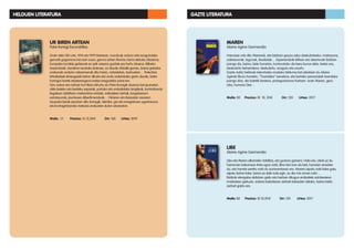 MAREN
Alaine Agirre Garmendia
Hamasei urte ditu Marenek, eta bizitzan gauza asko deskubritzeko: maitasuna,
zaletasunak, lagunak, ikasketak… Esperientziak biltzen eta abenturak bizitzen
joango da, baina, bide horretan, konturatuko da bere burua dela, batez ere,
deskubritu beharrekoa: deskubritu, ezagutu eta onartu.
Gazte nahiz helduek irakurtzeko moduko bilduma bat abiatzen du Alaine
Agirrek liburu honekin, “Txandaka” izenekoa, eta bertako personaiak txandaka
joango dira, ale batetik bestera, protagonismoa hartzen: orain Maren, gero
Libe, hurrena Oier…
Maila: B2 Prezioa: 12 10, 20€ Orr: 120 Urtea: 2017
LIBE
Alaine Agirre Garmendia
Libe eta Maren elkarrekin dabiltza, eta gustura gainera. Hala ere, Libek ez du
harreman bakarrean itxita egon nahi; libre bizi izan da beti, horretan sinesten
du, eta horrela sentitu nahi du aurrerantzean ere. Mareni aipatu nahi lioke gaia,
aipatu behar lioke, baina ez daki nola egin, ez dio min eman nahi…
Bizitzak etengabe aldatzen gaitu eta hartzen ditugun erabakiek ezinbestean
markatzen gaituzte, aukera bakoitzean zerbait irabazten delako, baina baita
zerbait galdu ere.
Maila: B2 Prezioa: 12 10,20€ Orr: 120 Urtea: 2017
GAZTE LITERATURA
UR BIREN ARTEAN
Patxi Iturregi Escondrillas
Orain dela 100 urte, 1914 eta 1919 bitartean, munduak ordura arte ezagututako
gerrarik gogorrena bizi izan zuen, gerora Lehen Mundu Gerra deituko zitzaiona,
Europako lurralde gehienak ez ezik ozeano guztiak ere hartu zituena. Bilboko
itsasontziak, bandera neutrala dutenez, ez daude ofizialki gerran, baina gatazka
orokorrak ondorio nabarmenak ditu hirian, ontzioletan, barkuetan… Potentzia
lehiakideek lehengaiak behar dituzte eta ondo ordaintzeko gertu daude, baita
hornigai horiek etsaiarengana iristea eragozteko prest ere.
Giro nabar eta nahasi hori fikzio bihurtu du Patxi Iturregik dozena bat ipuinetan:
alde bateko eta besteko espioiak, portuko eta ontzioletako langileak, kontrabando
ilegalean dabiltzan merkantzia-ontziak, saltzaileen larriak, langabetuen
estutasunak, jauntxoen dibertimenduak… Hiriaren eta itsasadar osoaren
taupada biziak jasotzen ditu Iturregik, teknika, gai eta erregistroen ugaritasuna
eta kontagintzarako trebezia erakusten duten istorioetan.
Maila: C1 Prezioa: 16 13,50€ Orr: 160 Urtea: 2019
HELDUEN LITERATURA
 