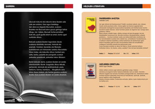 SARRERA
Liburuak irakurriz eta irakurriz dena ikasten zela
uste zen antzina. Gaur egun badakigu
den-dena ez dagoela liburu...