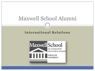 International Relations  Maxwell School Alumni 
