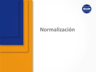 Normalización
 