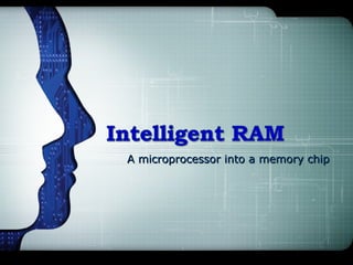 A microprocessor into a memory chipA microprocessor into a memory chip
 