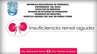 REPUBLICA BOLIVARIANA DE VENEZUELA
UNIVERSIDAD DEL ZULIA
FACULTAD DE MEDICINA
DIVISION DE ESTUDIOS DE POSGRADOS
POSGRADO DE PEDIATRIA
HOSPITAL GENERAL DEL SUR: DR PEDRO ITURBE
 