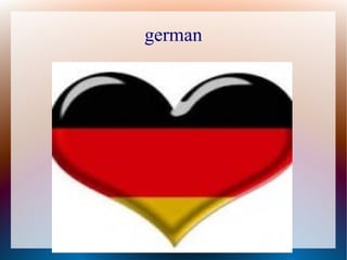 german
 