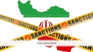 Iran sanctions
 