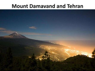 Mount Damavand and Tehran
19
 