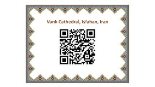 Vank Cathedral, Isfahan, Iran