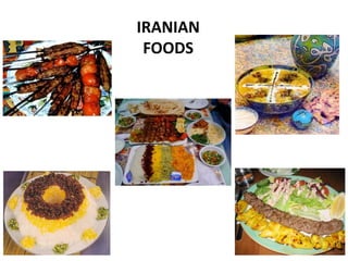 IRANIAN 
FOODS
 