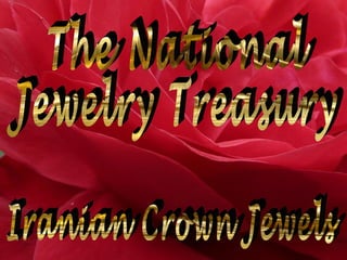 Iranian national jewelry treasury