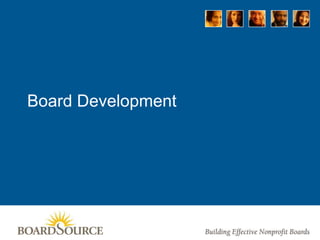 Board Development
 