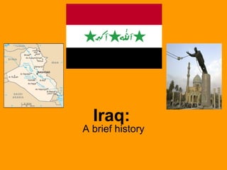 Iraq: A brief history 
