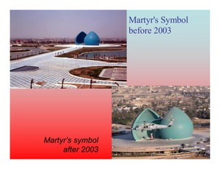 lobmyS s'rytraM

                   3002 erofeb




Martyr’s symbol 
     after 2003