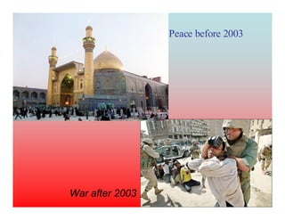 War after 2003
3002 erofeb ecaeP