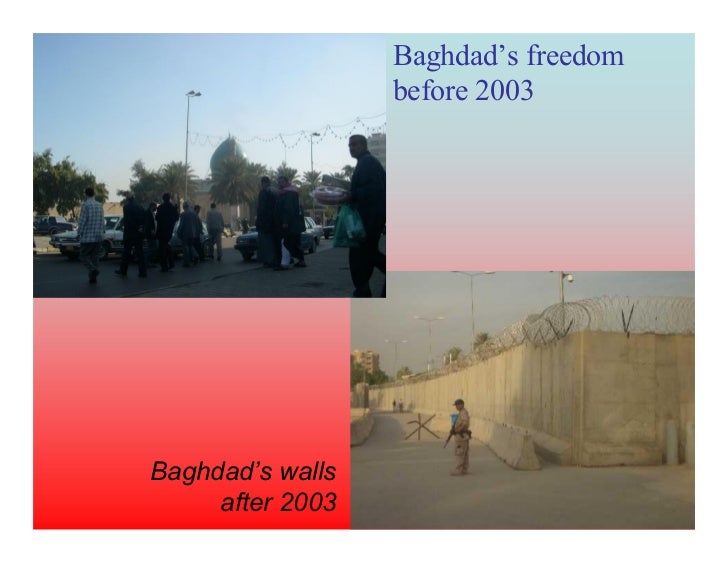 after 2003 baghdad s walls 3002 erofeb modeerf baghdad before and after