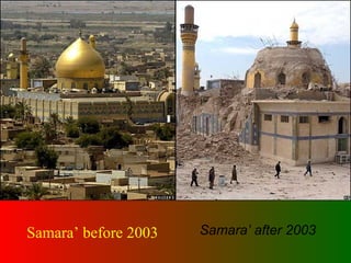 Samara’ before 2003 Samara’ after 2003 