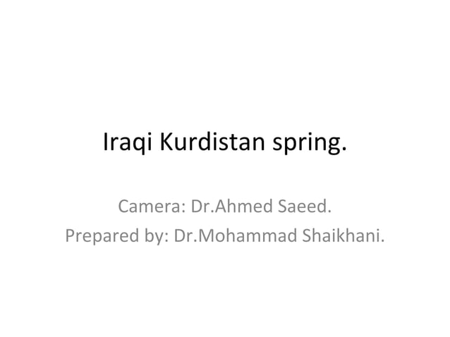 Iraqi Kurdistan Spring. | PPT