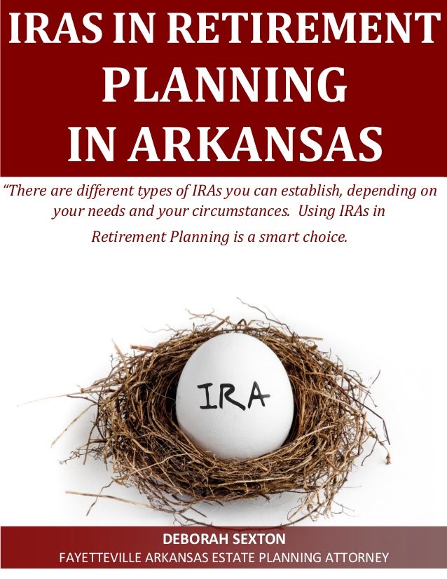IRAs in Retirement Planning in Arkansas