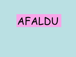 AFALDU 
