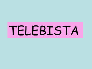 TELEBISTA 