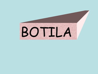 BOTILA 