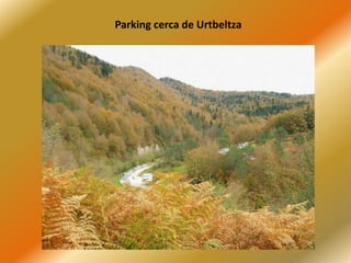 Parking cerca de Urtbeltza
 