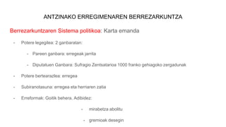 ANTZINAKO ERREGIMENAREN BERREZARKUNTZA
Berrezarkuntzaren Sistema politikoa: Karta emanda
- Potere legegilea: 2 ganbaratan:
- Pareen ganbara: erregeak jarrita
- Diputatuen Ganbara: Sufragio Zentsatarioa 1000 franko gehiagoko zergadunak
- Potere bertearazlea: erregea
- Subiranotasuna: erregea eta herriaren zatia
- Erreformak: Goitik behera. Adibidez:
- mirabetza abolitu
- gremioak desegin
 