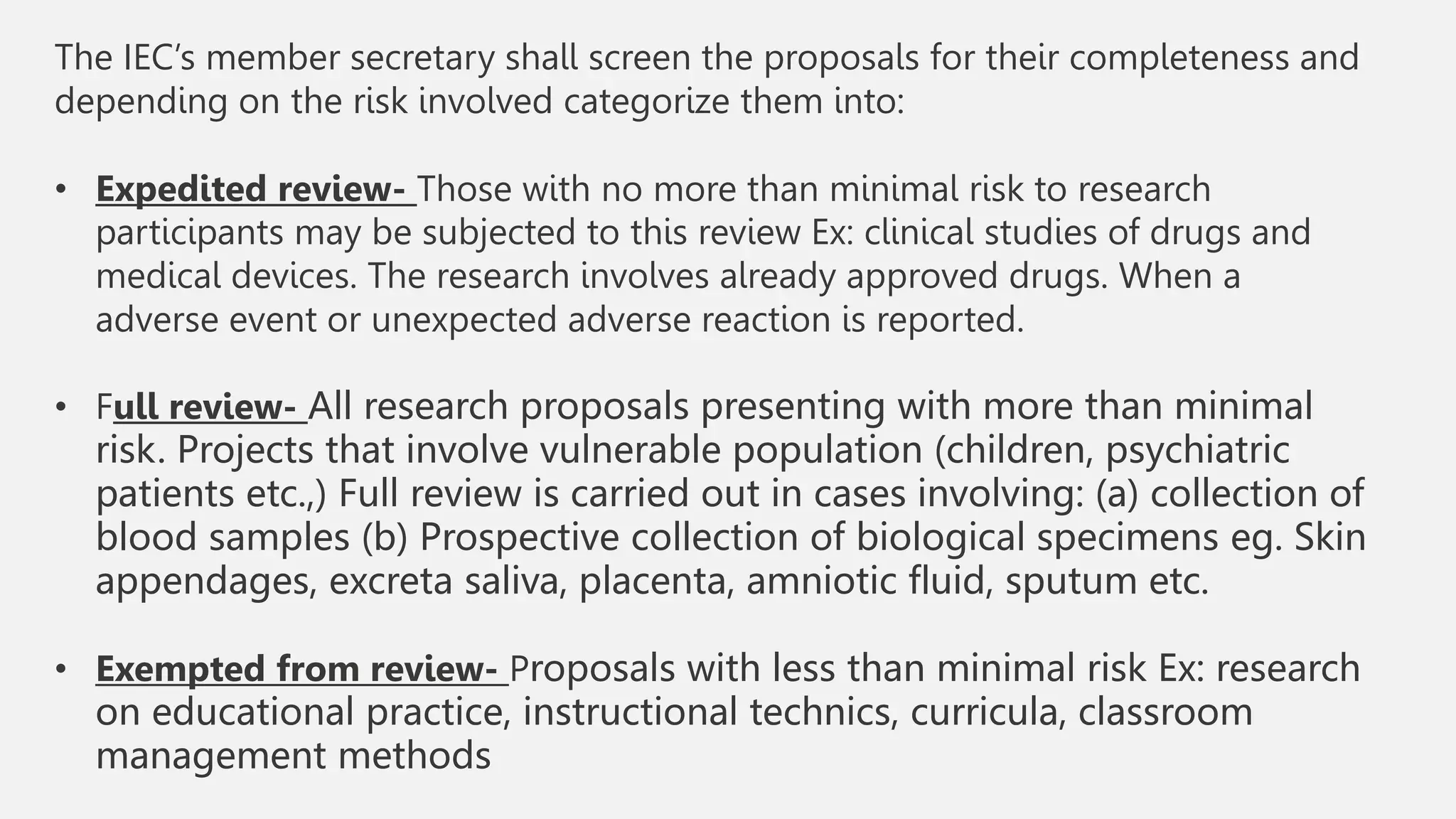 IRB Review and Aproval Process and ongoing mointoring of safety data ...