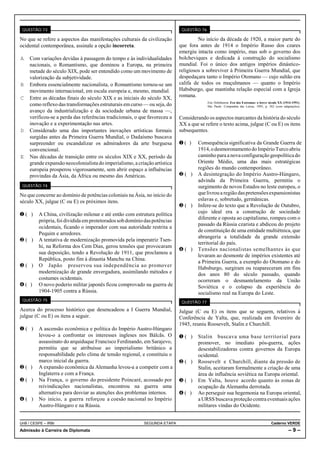 QUESTÃO 73                                                                 QUESTÃO 76

No que se refere a aspectos das manifestações culturais da civilização              No início da década de 1920, a maior parte do
ocidental contemporânea, assinale a opção incorreta.                       que fora antes de 1914 o Império Russo dos czares
                                                                           emergiu intacta como império, mas sob o governo dos
A Com variações devidas à passagem do tempo e às individualidades          bolcheviques e dedicada à construção do socialismo
  nacionais, o Romantismo, que dominou a Europa, na primeira               mundial. Foi o único dos antigos impérios dinástico-
  metade do século XIX, pode ser entendido como um movimento de            religiosos a sobreviver à Primeira Guerra Mundial, que
  valorização da subjetividade.                                            despedaçara tanto o Império Otomano — cujo sultão era
B Embora essencialmente nacionalista, o Romantismo tornou-se um            califa de todos os muçulmanos — quanto o Império
  movimento internacional, em escala europeia e, mesmo, mundial.           Habsburgo, que mantinha relação especial com a Igreja
C Entre as décadas finais do século XIX e as iniciais do século XX,        romana.
                                                                                         Eric Hobsbawm. Era dos Extremos: o breve século XX (1914-1991).
  como reflexo das transformações estruturais em curso — ou seja, do                     São Paulo: Companhia das Letras, 1995, p. 362 (com adaptações).
  avanço da industrialização e da sociedade urbana de massa —,
  verificou-se a perda das referências tradicionais, o que favoreceu a     Considerando os aspectos marcantes da história do século
  inovação e a experimentação nas artes.                                   XX a que se refere o texto acima, julgue (C ou E) os itens
D Considerado uma das importantes inovações artísticas formais             subsequentes.
  surgidas antes da Primeira Guerra Mundial, o Dadaísmo buscava
  surpreender ou escandalizar os admiradores da arte burguesa              Ø( )     Consequência significativa da Grande Guerra de
  convencional.                                                                     1914, o desmoronamento do Império Turco abriu
E Nas décadas de transição entre os séculos XIX e XX, período da                    caminho para a nova configuração geopolítica do
  grande expansão neocolonialista do imperialismo, a criação artística              Oriente Médio, uma das mais estratégicas
  europeia prosperou vigorosamente, sem abrir espaço a influências                  regiões do mundo contemporâneo.
  provindas da Ásia, da África ou mesmo das Américas.                      Ù( )     A desintegração do Império Austro-Húngaro,
                                                                                    advinda da Primeira Guerra, permitiu o
 QUESTÃO 74                                                                         surgimento de novos Estados no leste europeu, o
No que concerne ao domínio de potências coloniais na Ásia, no início do             que livrou a região das pretensões expansionistas
século XX, julgue (C ou E) os próximos itens.                                       eslavas e, sobretudo, germânicas.
                                                                           Ú( )     Infere-se do texto que a Revolução de Outubro,
Ø( )     A China, civilização milenar e até então com estrutura política            cujo ideal era a construção de sociedade
                                                                                    diferente e oposta ao capitalismo, rompeu com o
         própria, foi dividida em protetorados sob domínio das potências
                                                                                    passado da Rússia czarista e abdicou do projeto
         ocidentais, ficando o imperador com sua autoridade restrita a
                                                                                    de constituição de uma entidade multiétnica, que
         Pequim e arredores.
                                                                                    abrangeria a totalidade da grande extensão
Ù( )     A tentativa de modernização promovida pela imperatriz Tsen-
                                                                                    territorial do país.
         hi, na Reforma dos Cem Dias, gerou tensões que provocaram
                                                                           Û( )     Tensões nacionalistas semelhantes às que
         sua deposição, tendo a Revolução de 1911, que proclamou a
                                                                                    levaram ao desmonte de impérios existentes até
         República, posto fim à dinastia Manchu na China.
                                                                                    a Primeira Guerra, a exemplo do Otomano e do
Ú( )     O Japão preservou sua independência ao promover                            Habsburgo, surgiram ou reapareceram em fins
         modernização de grande envergadura, assimilando métodos e                  dos anos 80 do século passado, quando
         costumes ocidentais.                                                       ocorreram o desmantelamento da União
Û( )     O novo poderio militar japonês ficou comprovado na guerra de               Soviética e o colapso da experiência do
         1904-1905 contra a Rússia.                                                 socialismo real na Europa do Leste.
 QUESTÃO 75
                                                                            QUESTÃO 77

Acerca do processo histórico que desencadeou a I Guerra Mundial,           Julgue (C ou E) os itens que se seguem, relativos à
julgue (C ou E) os itens a seguir.                                         Conferência de Yalta, que, realizada em fevereiro de
                                                                           1945, reuniu Roosevelt, Stalin e Churchill.
Ø( )     A ascensão econômica e política do Império Austro-Húngaro
         levou-o a confrontar os interesses ingleses nos Bálcãs. O         Ø( )     Stalin buscava uma base territorial para
         assassinato do arquiduque Francisco Ferdinando, em Sarajevo,               promover, no imediato pós-guerra, ações
         permitiu que se atribuísse ao imperialismo britânico a                     desestabilizadoras contra governos da Europa
         responsabilidade pelo clima de tensão regional, e constituiu o             ocidental.
         marco inicial da guerra.                                          Ù( )     Roosevelt e Churchill, diante da pressão de
Ù( )     A expansão econômica da Alemanha levou-a a competir com a                  Stalin, aceitaram formalmente a criação de uma
         Inglaterra e com a França.                                                 área de influência soviética na Europa oriental.
Ú( )     Na França, o governo do presidente Poincaré, acossado por         Ú( )     Em Yalta, houve acordo quanto às zonas de
         reivindicações nacionalistas, encontrou na guerra uma                      ocupação da Alemanha derrotada.
         alternativa para desviar as atenções dos problemas internos.      Û( )     Ao perseguir sua hegemonia na Europa oriental,
Û( )     No início, a guerra reforçou a coesão nacional no Império                  a URSS buscava proteção contra eventuais ações
         Austro-Húngaro e na Rússia.                                                militares vindas do Ocidente.


UnB / CESPE – IRBr                                        SEGUNDA ETAPA                                                             Caderno VERDE
Admissão à Carreira de Diplomata                                                                                                               –9–
 