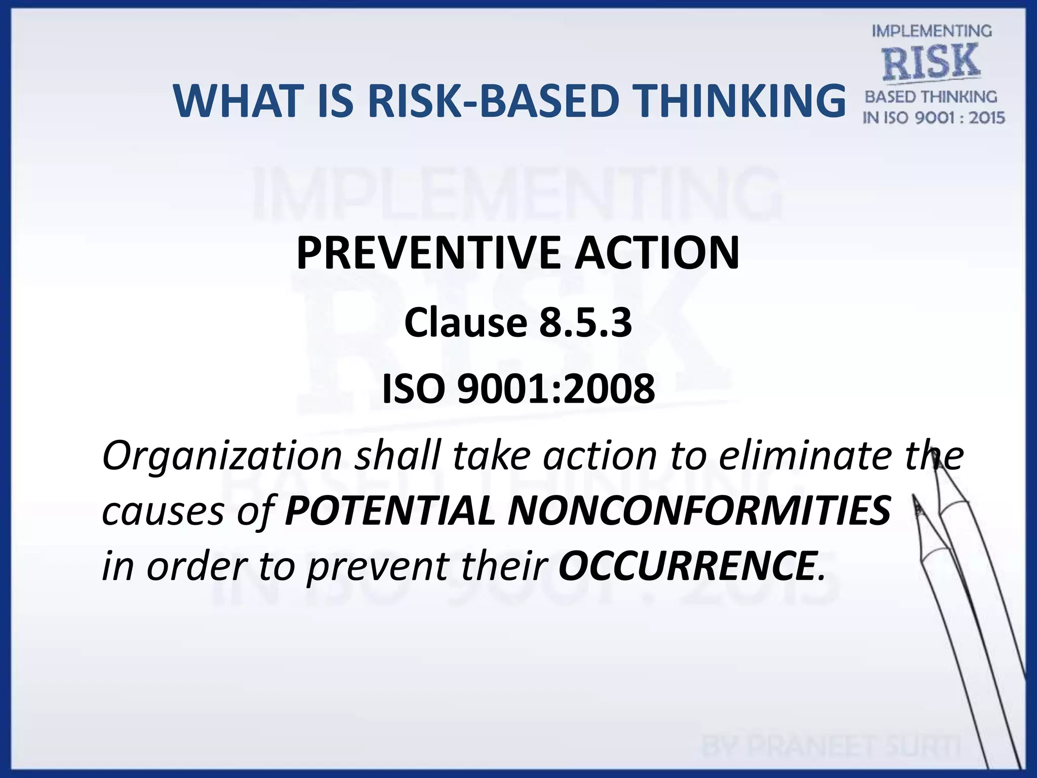 Implementing Risk Based Thinking in HLS OF ISO 9001:2015 - Praneet ...