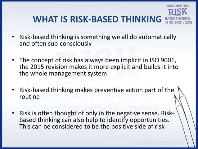 Implementing Risk Based Thinking in HLS OF ISO 9001:2015 - Praneet ...