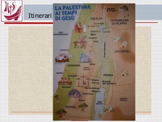 Itinerari di Gesù
 