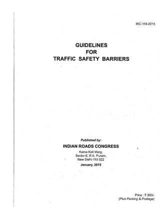 IRC:119-2015 GUIDELINES FOR TRAFFIC SAFETY BARRIERS