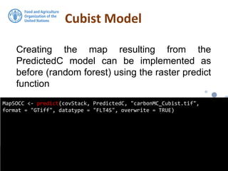Cubist Model
Using R for Digital Soil Mapping - McBratney et al, 2016
MapSOCC <- predict(covStack, PredictedC, "carbonMC_Cubist.tif",
format = "GTiff", datatype = "FLT4S", overwrite = TRUE)
Creating the map resulting from the
PredictedC model can be implemented as
before (random forest) using the raster predict
function
 