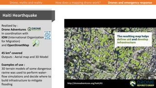 35/43
Drone, myths and reality How does a mapping drone work? Drones and emergency response
Realized by :
Drone Adventures...