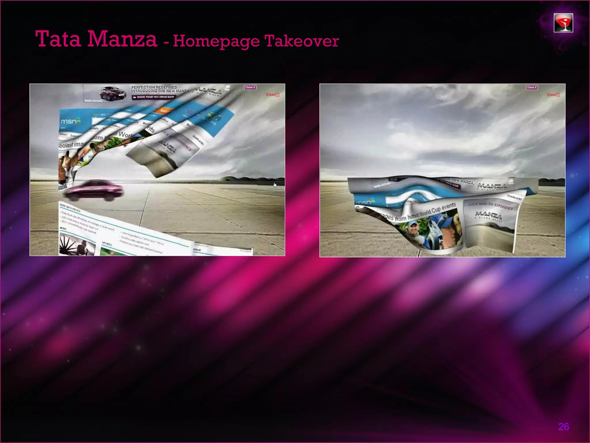 Tata Manza - Homepage Takeover




                                 26
 