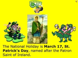 Ireland is west of the United Kingdom (England, Scotland, Wales).  Northern Ireland is part of the United Kingdom.  Ireland is across the Atlantic Ocean from the U.S. 